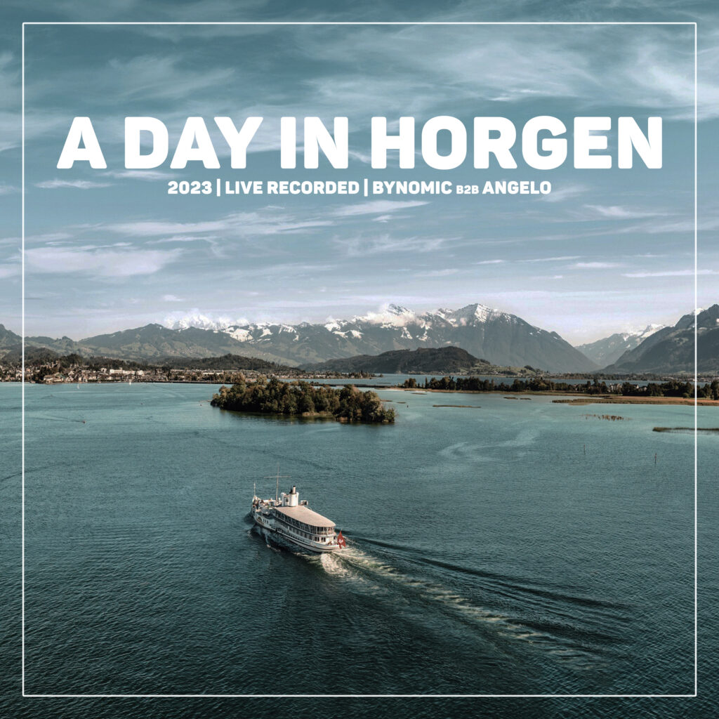 Sunset Circus mixed by Bynomic b2b Angelo – A DAY IN HORGEN